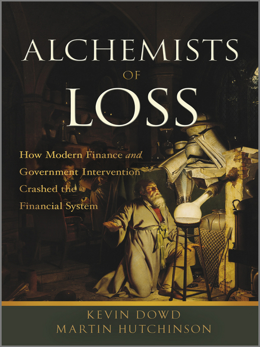 Title details for Alchemists of Loss by Kevin Dowd - Available